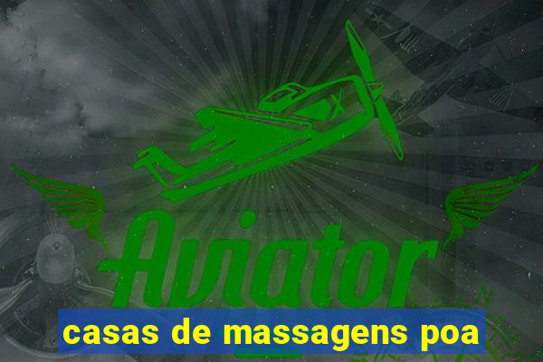 casas de massagens poa